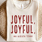 Joyful, Joyful, We Adore Thee Short Sleeve Tee